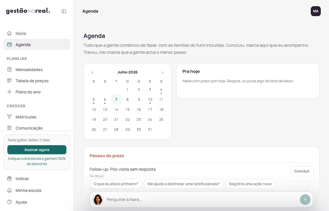 Agenda da gestão: Cada pendência com prazo e próximo passo.