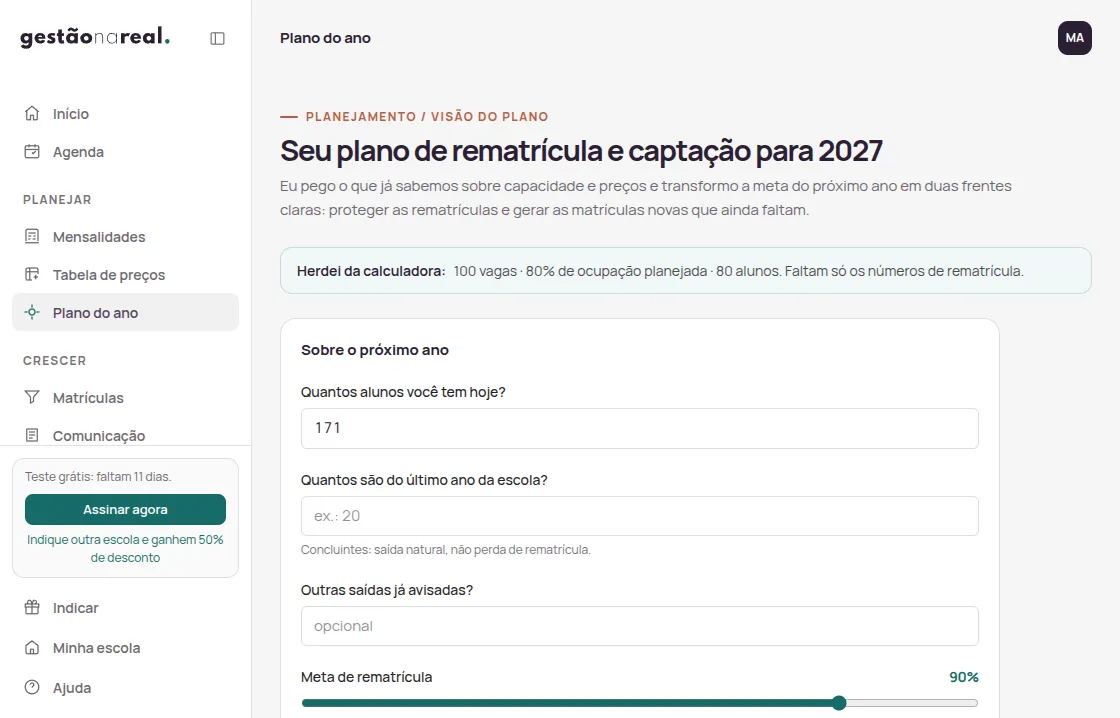 Planejamento de matrículas: Rematrícula e captação para o próximo ano.